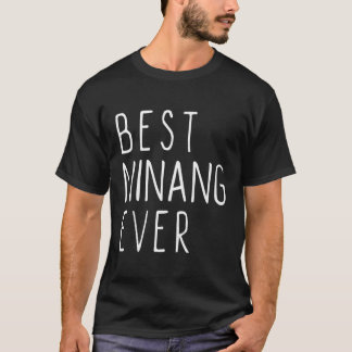 Best Ninang Ever Funny Cool Mother Day Gift T-Shirt