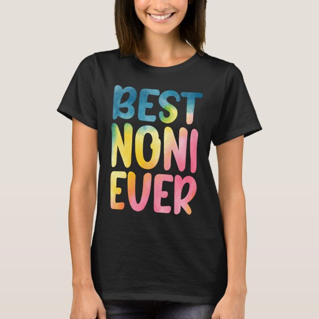 Best Noni Ever  Mother's Day Noni T-Shirt (Vorderseite)