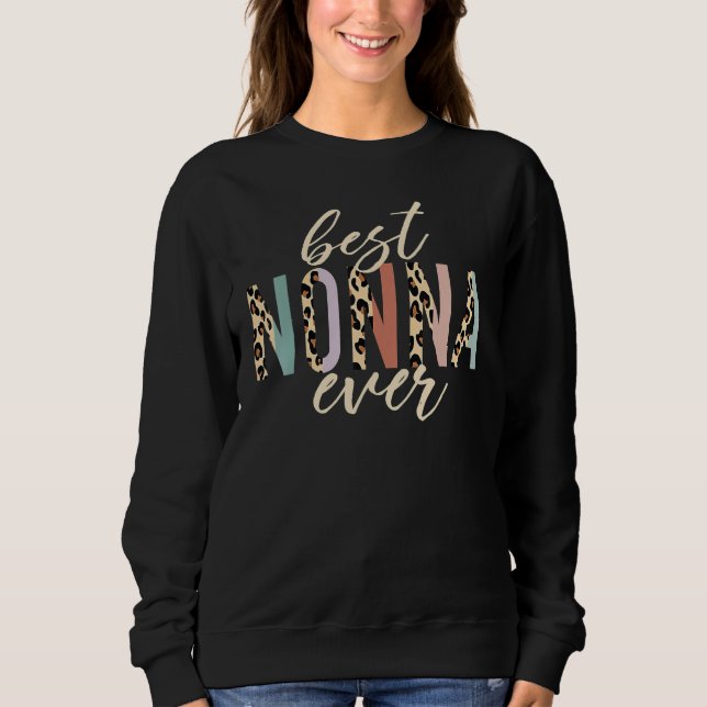 Best Nonna Ever  Leopard Print Mothers Day 1 Sweatshirt (Vorderseite)