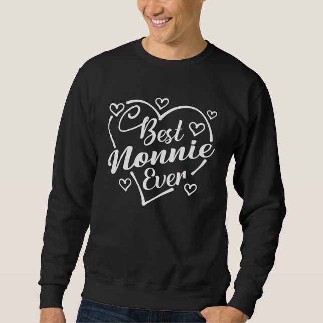 Best Nonnie Ever   Heart Shape Mother s Day Sweatshirt (Vorderseite)