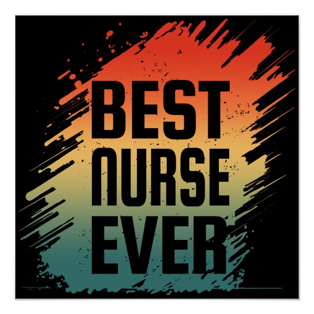 BEST NURSE EVER POSTER (Vorderseite)