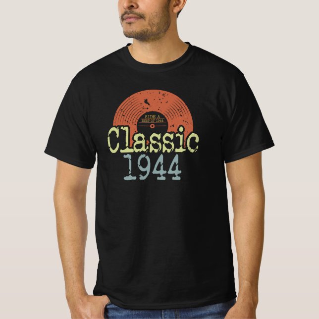Best of 1944 Classic Vinyl, Geboren 1944 Geburtsta T-Shirt (Vorderseite)