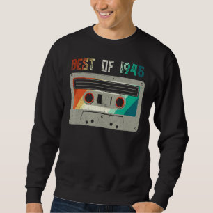 Best of 1945 Cooler Geburtstag Vintag Retro Music Sweatshirt