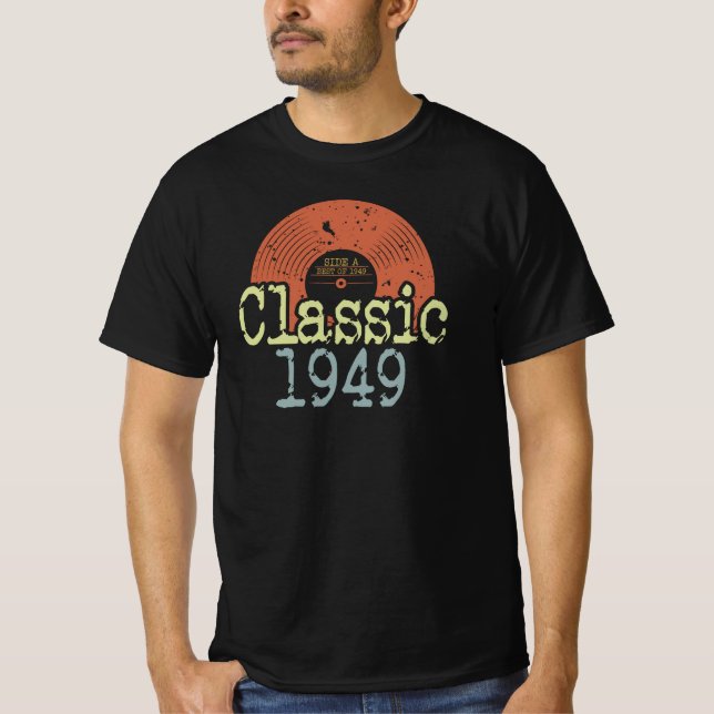 Best of 1949 Classic Vinyl, Geboren 1949 Geburtsta T-Shirt (Vorderseite)