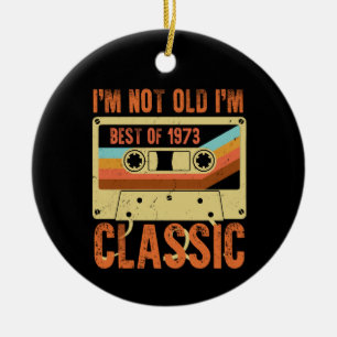 Best of 1973 50 Year Old Gifts Men BDay 50 th Birt Keramik Ornament