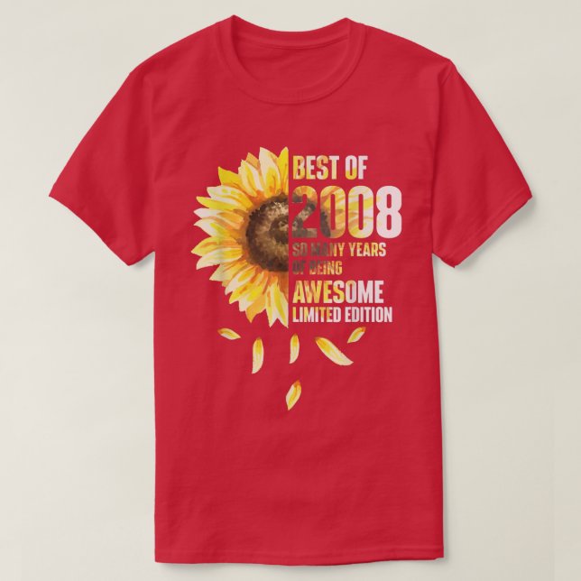 Best of 2008 Sonnenblumenjahr Geburtstag  T-Shirt (Design vorne)