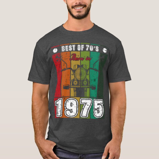 Best Of 70s Born In 1975 Classic Motorcycle family T-Shirt (Vorderseite)