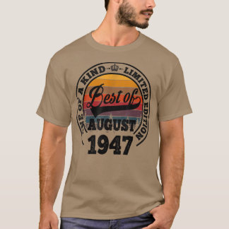 Best of August 1947 75. Geburtstagsgeschenk für 75 T-Shirt