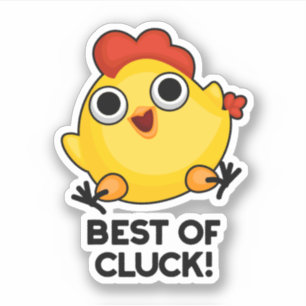 Best of Cluck Funny Chicken Puff Aufkleber