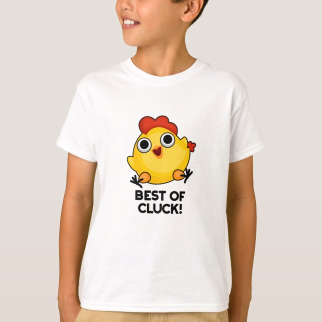 Best of Cluck Funny Chicken Puff T-Shirt (Vorderseite)