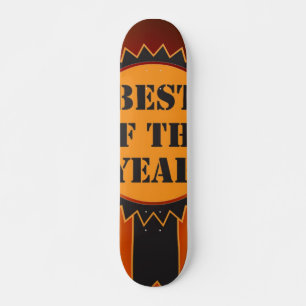 Best of the Year Skateboard
