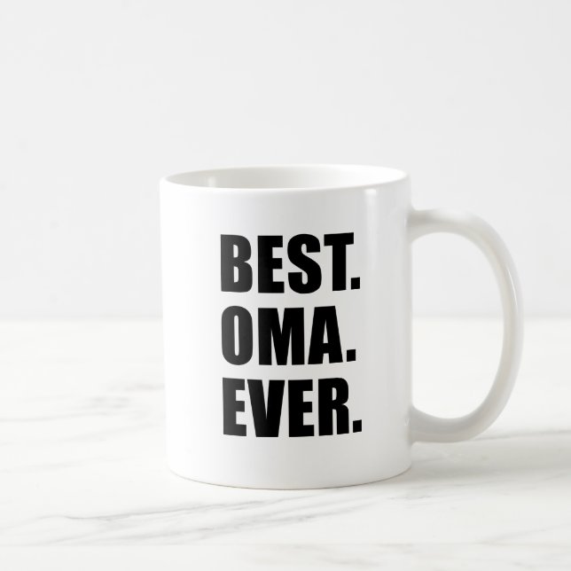Best Oma Ever Tasse (Rechts)