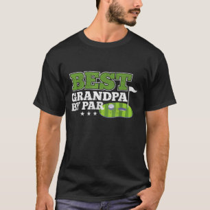 Best Opa by Par Vatertag Golf Großartiger Golf T-Shirt