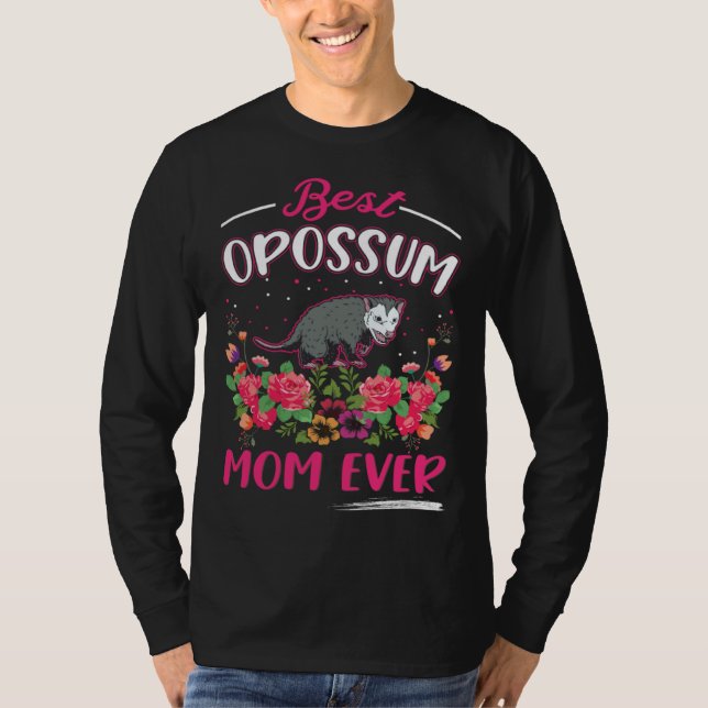 Best Opossum Mom Ever Trash Cat Possum Opossum  1 T-Shirt (Vorderseite)