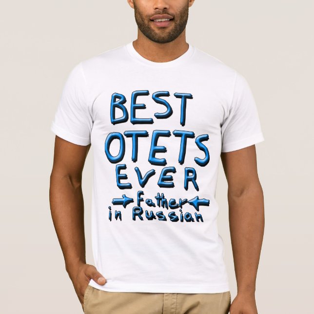 BEST OTETS JE, VATER IN RUSSLAND 2 T-Shirt (Vorderseite)