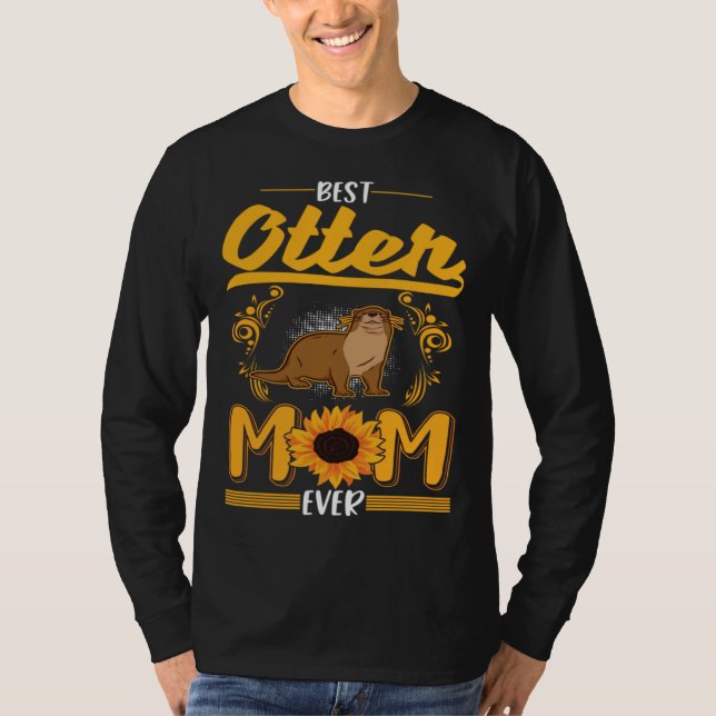 Best Otter Mom Ever T-Shirt (Vorderseite)