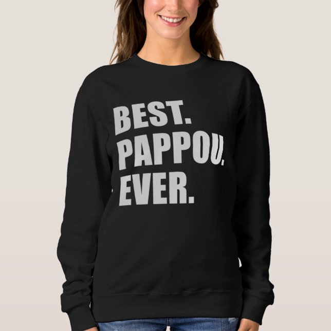 Best Pappou Ever Greek Grandfather  1 Sweatshirt (Vorderseite)
