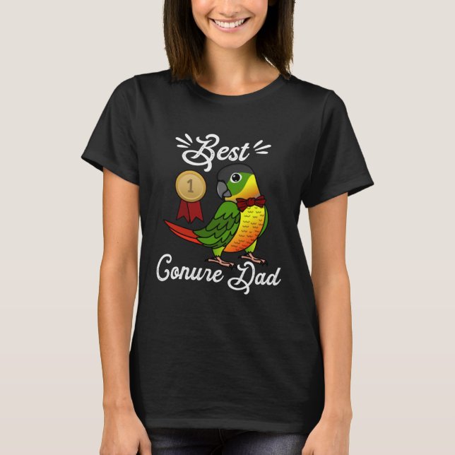 Best Parrot Dad I Yellow sided Green Cheek Conure T-Shirt (Vorderseite)