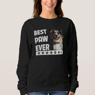 Best Paw Ever Aussie Dog Vater Australian Shepherd Sweatshirt