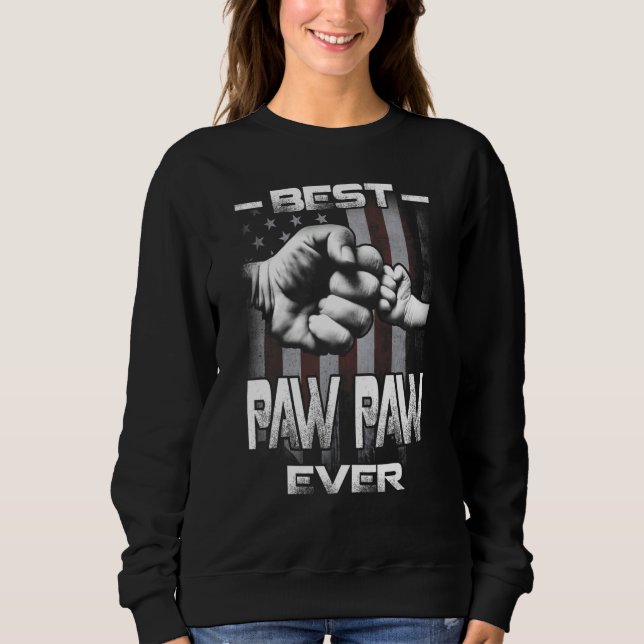 Best Paw Paw Ever Fist bump USA Flag Father's Day Sweatshirt (Vorderseite)