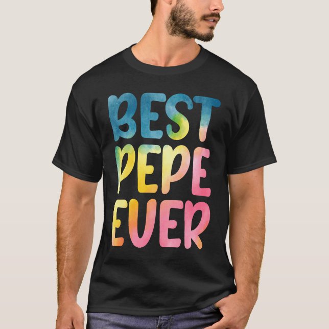 Best Pepe Ever  Father's Day Pepe T-Shirt (Vorderseite)