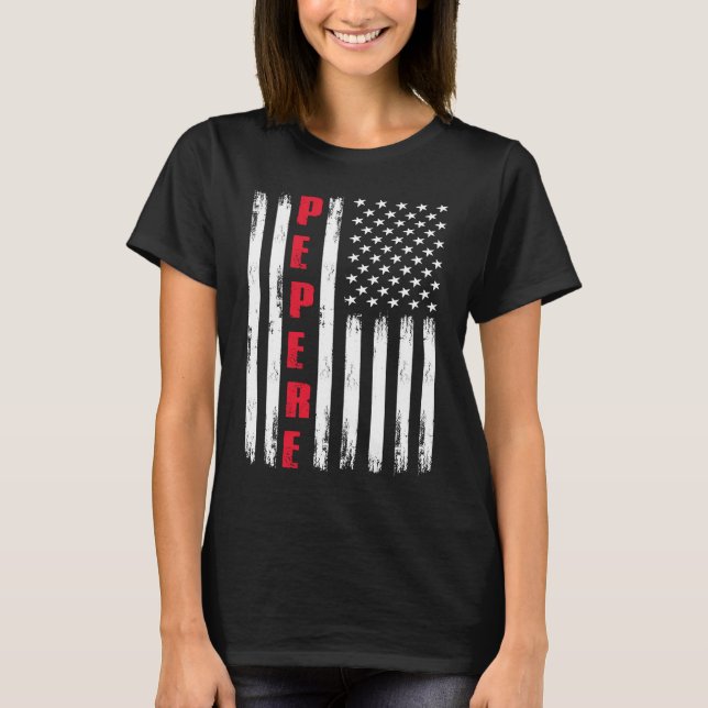Best Pepere Ever US Flag For Stepdad Fatheru2019s  T-Shirt (Vorderseite)