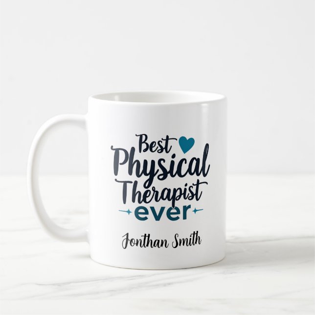 Best Physical Therapist Ever Typography Gift Kaffeetasse (Links)