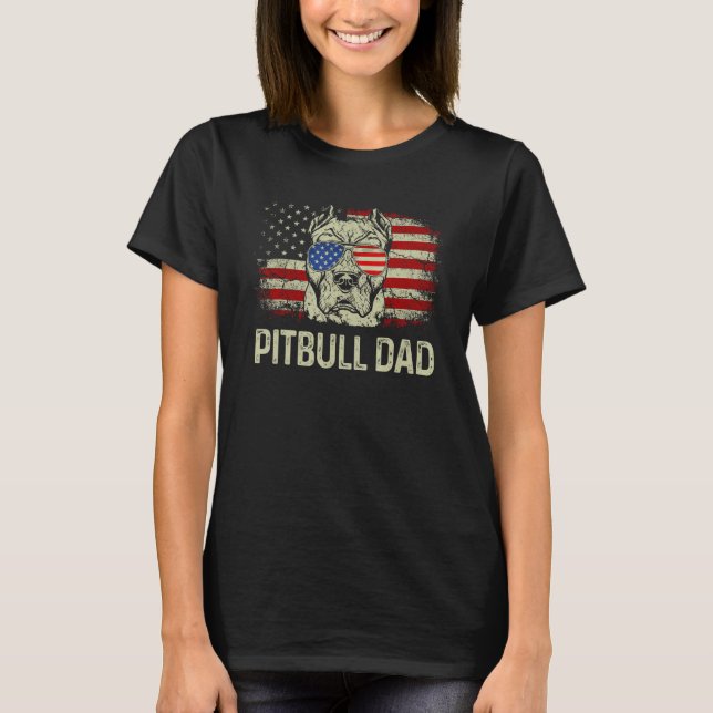 Best Pitbull Dad Ever American Flag 4th Of July T-Shirt (Vorderseite)