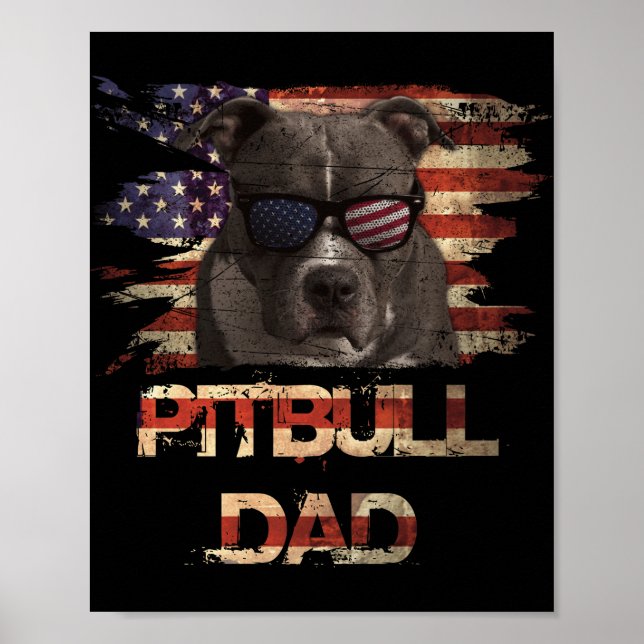 Best Pitbull Dad Ever Shirt American Flag 4th July Poster (Vorne)