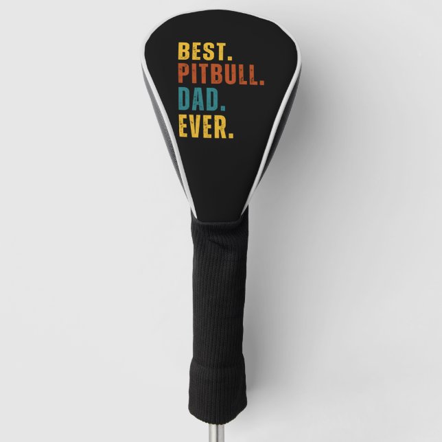 BEST Pitbull Vater Ever Golf Headcover (Vorderseite)