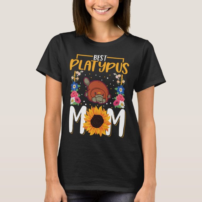 Best Platypus Mom Ever T-Shirt (Vorderseite)