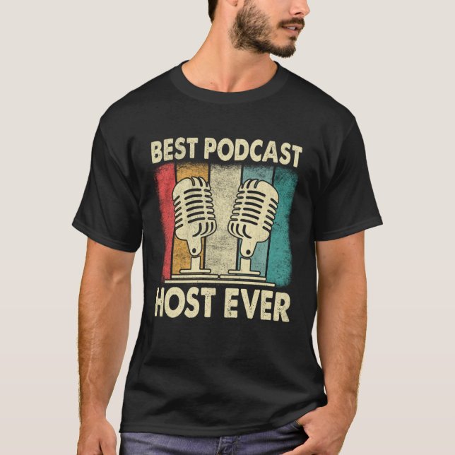 Best Podcast Host Ever  Podcaster Podcasting Inter T-Shirt (Vorderseite)
