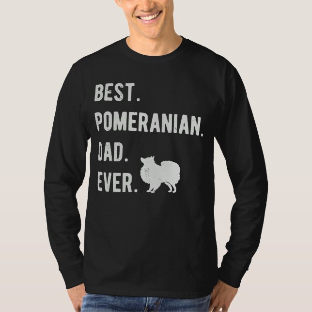 Best Pomeranian Dad Ever  Mens Pom Dogs  Dad T-Shirt (Vorderseite)