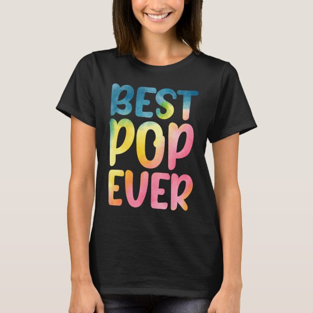 Best Pop Ever  Father's Day Pop T-Shirt (Vorderseite)