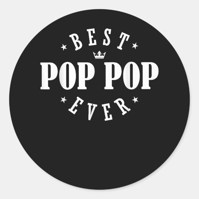 Best Pop Pop Ever Design - Pop Pop Runder Aufkleber (Vorderseite)