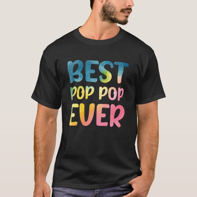 Best Pop Pop Ever Father's Day Pop Pop T-Shirt (Vorderseite)