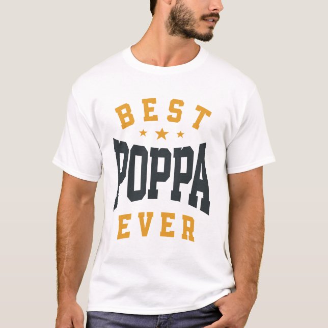 Best Poppa Ever - The Ultimate Vater Joke - Pater T-Shirt (Vorderseite)