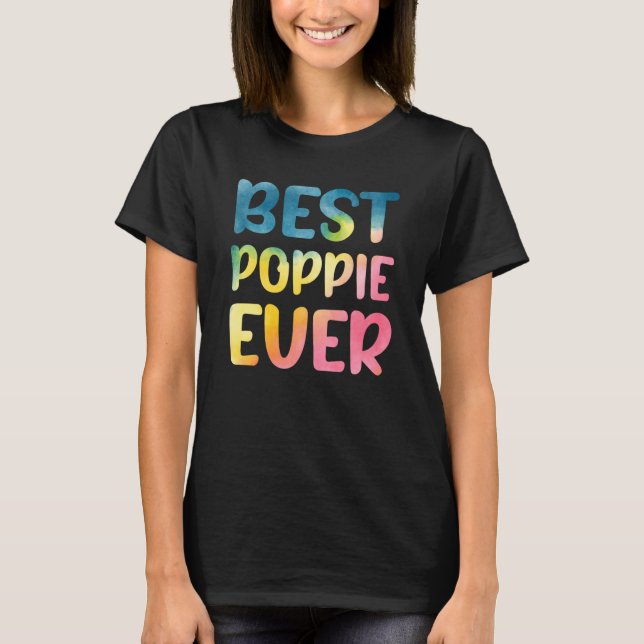 Best Poppie Ever Father's Day Poppie T-Shirt (Vorderseite)