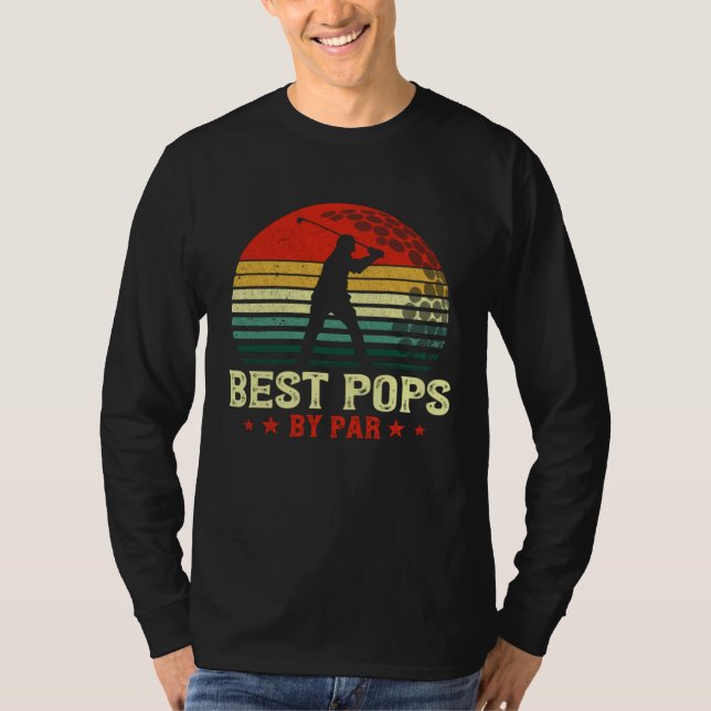 Best Pops By Par Daddy Father s Day Golf  Golfer T-Shirt (Vorderseite)