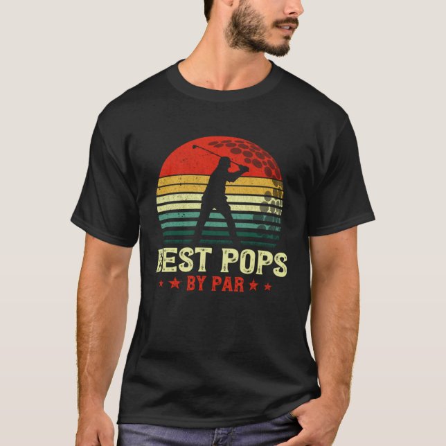 Best Pops By Par Daddy Father s Day Golf  Golfer T-Shirt (Vorderseite)