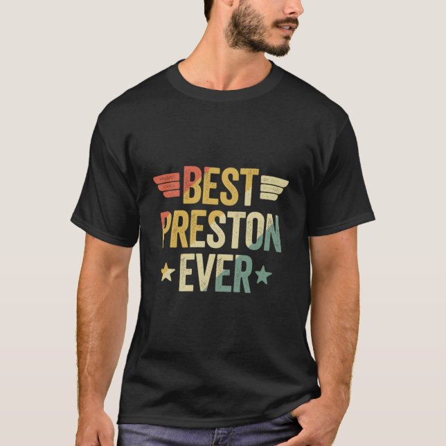 Best Preston jemals T-Shirt (Vorderseite)