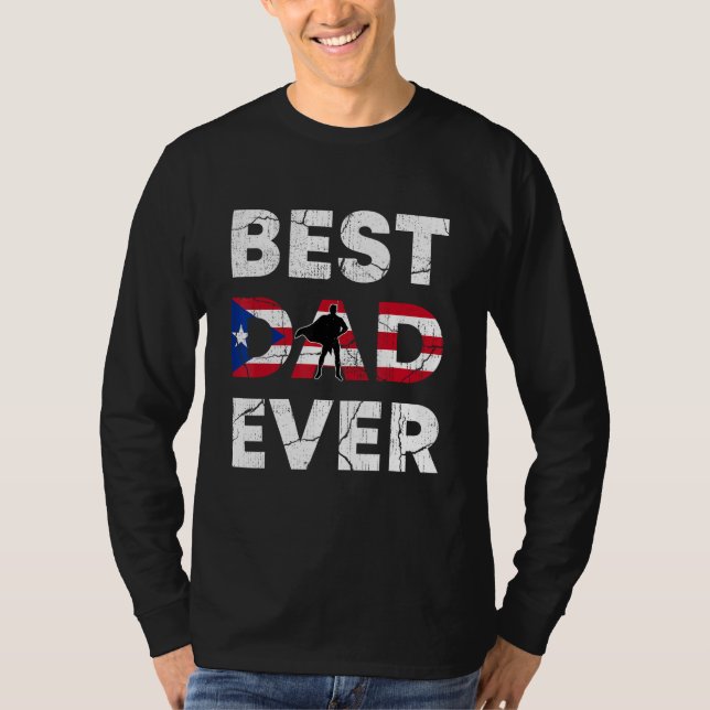Best Puerto Rican Dad Ever Puerto Rico Daddy Fathe T-Shirt (Vorderseite)