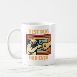 Best Pug Dad Ever Pug Owner Pug Lover Father's Day Kaffeetasse