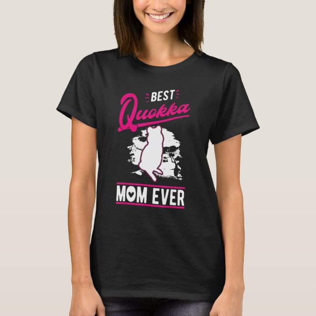 Best Quokka Mom Ever T-Shirt (Vorderseite)