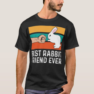Best Rabbit Friend Ever Faust Bump Niedlicher Bunn T-Shirt