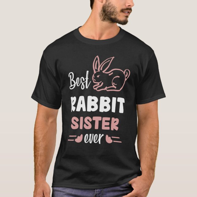 Best Rabbit Sister Ever Cute Bunny Family Friend M T-Shirt (Vorderseite)