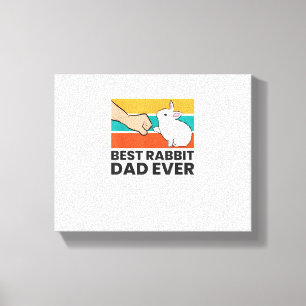 Best Rabbit Vater je Funny Rabbit Pater Rabbit Bu Leinwanddruck