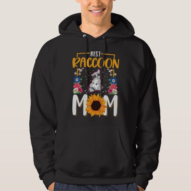 Best Raccoon Mom Ever  1 Hoodie (Vorderseite)