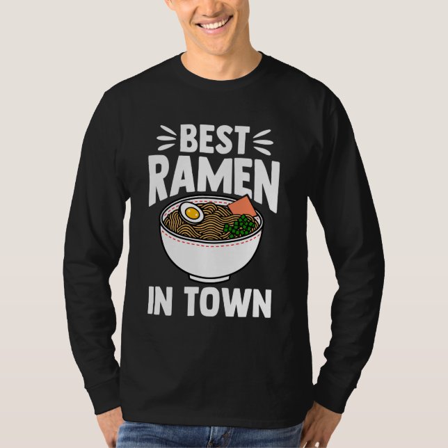 Best Ramen in Town - Funny Kawaii Ramen Noodles Gi T-Shirt (Vorderseite)