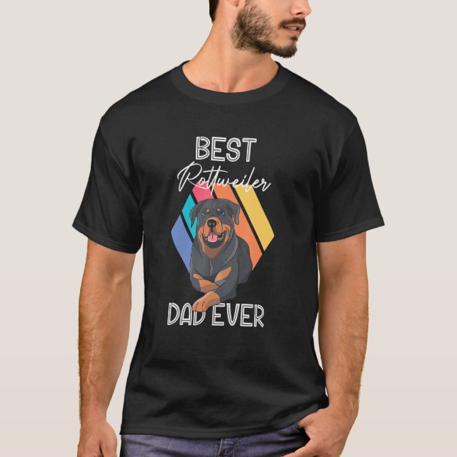 Best Rottweiler Dad Ever Pup Puppy Pet Dog  Dog Ow T-Shirt (Vorderseite)